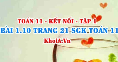 Bài 1.10 trang 21 SGK Toán 11 tập 1 Kết nối tri thức